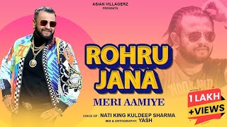 Rohru Jana Meri Aamiye  Nati King Kuldeep Sharma  Dj Remix  Himachali Song 2022  Asian VillagerZ [upl. by Nyrroc]