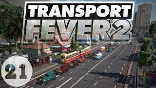 TRANSPORT FEVER 2  Dem Verkehrskollaps von der Schippe gesprungen Lets play 421 deutsch [upl. by Kimon194]