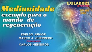 Os Exilados da Capela PGM 27 Mediunidade exemplo para o mundo de regeneração [upl. by Neila587]