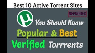 Best 10 Active Verified Torrent Lists You Shoud Know amp Use in 2018  Based on Global Alexa Rank [upl. by Ainoloppa]