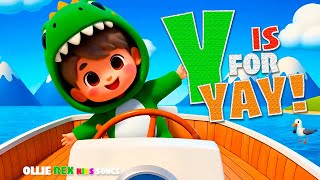 Yippee for Y  Fun Alphabet Song for Kids  Learn the Letter Y with Ollie Rex [upl. by Pamelina]