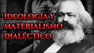 Ideología y Materialismo Dialectico [upl. by Rosel492]