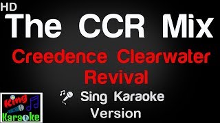 🎤 Creedence Clearwater Revival  The CCR MixKaraoke Version  King Of Karaoke [upl. by Owiat]