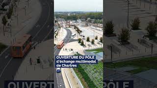 Ouverture du pôle déchange multimodal du Pôle gare de Chartres 🚏🚉 chartres mobilité [upl. by Williams507]