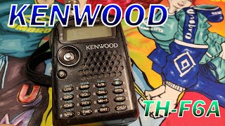 Ham Radio  Kenwood TH F6A triband amp SSB Wide Receiver  Receiving Perspective SWL [upl. by Mayman]