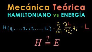 12  Mecánica Teórica HAMILTONIANO vs ENERGÍA [upl. by Nadya]