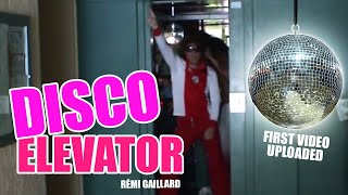 DISCO ELEVATOR REMI GAILLARD 🕺🏻 [upl. by Lozano394]