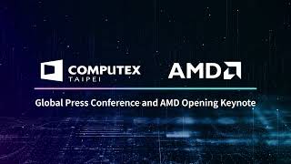 Global Press Conference and AMD Opening Keynote [upl. by Didier833]