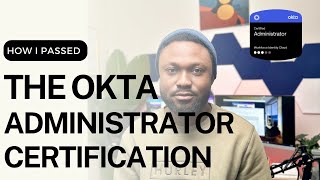 How I passed the OKTA Certified Administrator Exams [upl. by Enicar482]