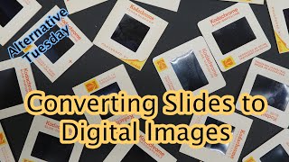 Converting Slides to Digital Images [upl. by Veal]