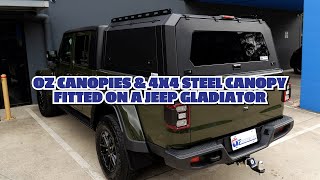 Oz Canopies amp 4x4 Steel Canopy Fitted On A Jeep Gladiator [upl. by Barrus]