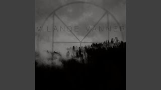 Vilande Vänner [upl. by Trumaine]