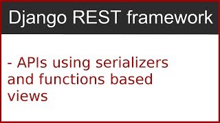 4  APIs using serializers and functions based views  By Hardik Patel [upl. by Darcy301]