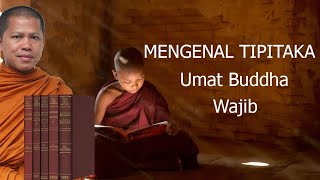 PENGENALAN TIPITAKA INTRODUCTION TO TIPITAKA  Bhikkhu Santacitto kitabsuciagamabuddha [upl. by Finnegan]