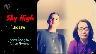 Sky High Jigsaw cover by Anton✨Anne [upl. by Adekan715]