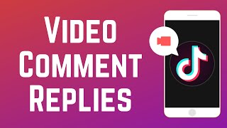 How to Post Video Comment Replies on TikTok [upl. by Nnagrom]