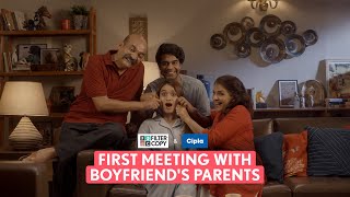 FilterCopy  First Meeting With Boyfriends Parents  Ft Monica Sehgal Sayandeep Sengupta [upl. by Aokek]