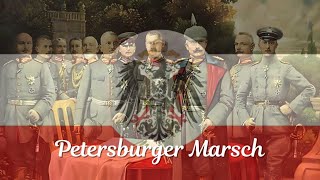 Petersburger Marsch  GermanPrussian March Rare short Version [upl. by Gruber3]