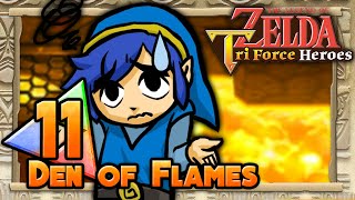 The Legend of Zelda Tri Force Heroes  Part 11  Den of Flames [upl. by Anihsak663]