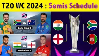 T20 WC Semi Finals Schedule 2024  T20 World Cup 2024 Semi Final Time Table [upl. by Zetta]