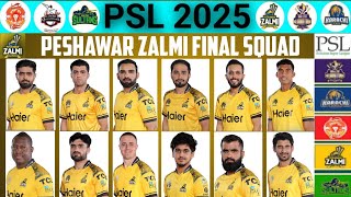 PSL 2025  Peshawar Zalmi Final Squad For PSL 10  PZ Squad For Psl 2025  Peshawar Zalmi 2025 [upl. by Ahsataj]