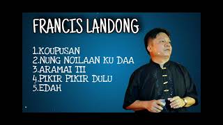 TOP 5 Francis Landong Song  2024 [upl. by Yeldua912]