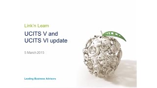 Linkn Learn  UCITS V amp VI updates  Deloitte Luxembourg [upl. by Mert]