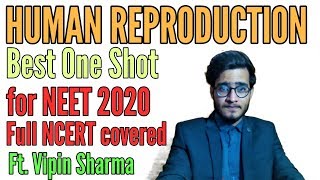 Human Reproduction Best One Shot Video for Boards amp NEET by Vipin Sharma [upl. by Hanan167]