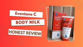 Eventone C Body Milk review  skin lightening body milk skincare review [upl. by Rusell]