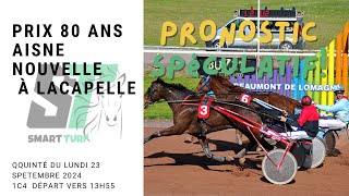 PRONOSTIC TURF PMU QUINTÉ TOP 5 GRATUIT PRIX 80 ANS AISNE NOUVELLE QUINTÉ DU LUNDI 23 SPETEMBRE 202 [upl. by Niven]