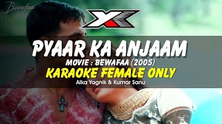 Pyaar Ka Anjaam Karaoke  Female Only [upl. by Ahseit]