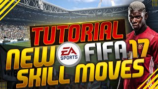 FIFA 17  SKILL TUTORIAL  Die neuen SKILL MOVES [upl. by Jemena]