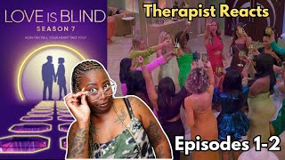 Love is Blind Season 7 Ep 1  Recap x Review Therapist Reacts [upl. by Akiehsat]