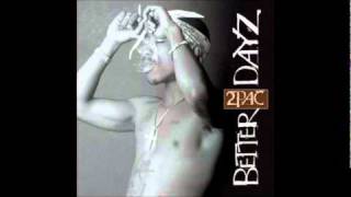 Thugz Mansion Acoustic  2Pac Better Dayz [upl. by Eph]