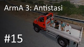 ArmA 3 Antistasi S2 15 Back to Business [upl. by Acirt430]