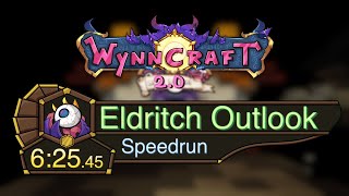 WYNNCRAFT 20 ELDRITCH OUTLOOK SPEEDRUN 625  ARCHER [upl. by Akinuahs]