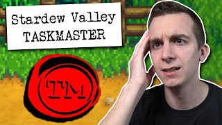 Stardew Valley TASKMASTER ft Em Haboo Therm SeanieDew amp Matt McCleskey [upl. by Naam]