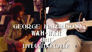 WahWah Live Eric Clapton Guitar Cover with Fender Stratocaster [upl. by Cuttie]