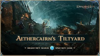 Aethercairns Tiltyard Guide to new damage type丨Dragonheir New Season [upl. by Deyes]