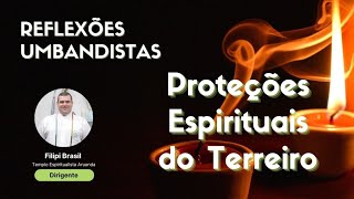 Proteções Espirituais do Terreiro [upl. by Genisia763]