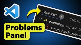 How to Use the Problems Panel In Visual Studio Code [upl. by Nomahs542]