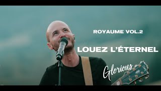 Glorious  Louez lÉternel [upl. by Repinuj]