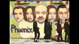 The Pasadenas  1st Time Reprise [upl. by Hametaf]