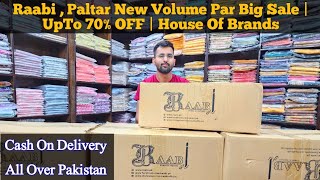 Raabi  Paltar New Volume Par Big Sale  UpTo 70 OFF [upl. by Aivalf]