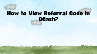 How to View Referral Code in GCash [upl. by Reniar]