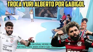 JOGO ABERTO PARA FACILITAR NEGOCIAÇÃO DO GABIGOL TIMÃO PODE COLOCAR YURI ALBERTO NO FLAMENGO [upl. by Ahtaga]