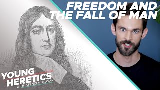 Freedom and the Fall of Man  Ep 12 [upl. by Gruber]