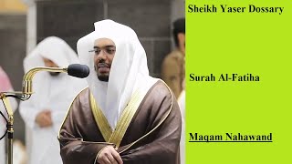 Sheikh Dossary  Amazing Surah AlFatiha  Maqam Nahawand [upl. by Fry]