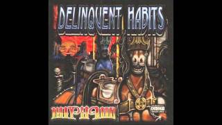 Delinquent Habits  Return Of The Tres HQ [upl. by Rialb]