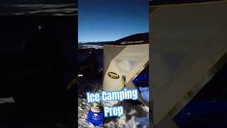 Ice Camping Prep [upl. by Nirb]